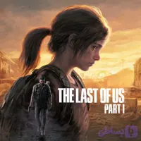 بازی The Last of Us Part I برای کامپیوتر