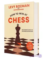 چگونه در شطرنج برنده شویم؟ Levy Rozman (GothamChess)