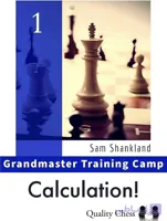 دانلود کتاب شطرنج Shankland – Calculation | تمرین محاسبه و ارتقای سطح حرفه‌ای