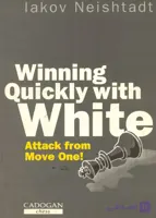 با مهره سفید حریف را سریع شکست بده! | Winning Quickly with White PDF
