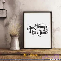 تابلو تایپوگرافی Good Things Take Time - کد Giove_Frame_GTTT01AA
