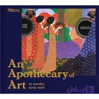 An Apothecary of Art: To Soothe Your Soul