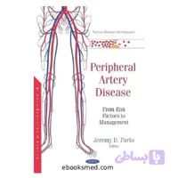 کتاب Peripheral Artery Disease: From Risk Factors to Management 2021