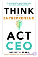 کتاب مثل یک کارآفرین فکر کن، مانند یک مدیرعامل عمل کن – نسخه انگلیسی | Think Like an Entrepreneur, Act Like a CEO